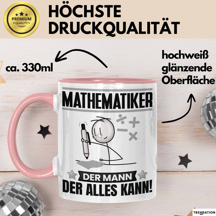 Mathematiker Tasse Geschenk für Mathematiker Der Mann Der Alles Kann Geschenkidee zum Geburtstag Rosa Trendation