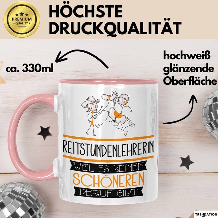 Reitstundenlehrerin Weil Es Keinen Schöneren Beruf Gibt Tasse Geschenk für Eine Reitstundenlehrerin Lustig Rosa Trendation