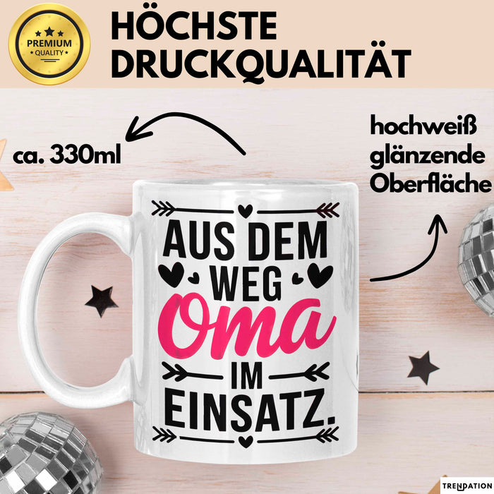 Oma Großmutter Tasse Becher Geschenk Lustige Geschenkidee Spruch Aus Dem Weg Oma Im Einsatz Weiß Trendation