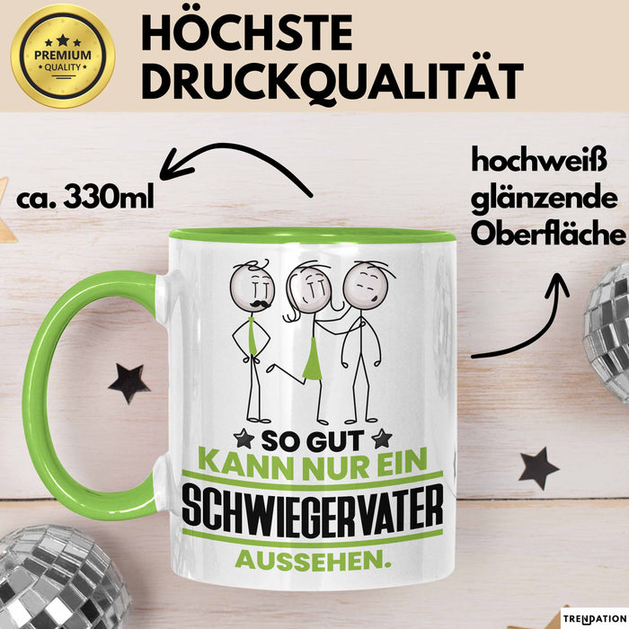 Schwiegervater Geschenk Tasse So Gut Kann Nur Ein Schwiegervater Aussehen Geschenkidee Kaffee-Becher Grün Trendation