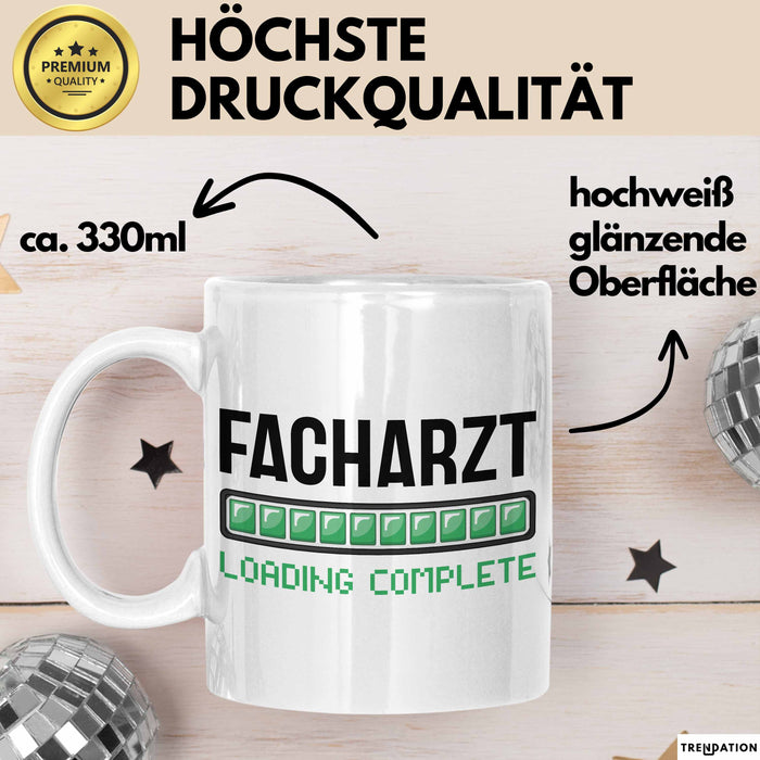 Facharzt Tasse Geschenk Werdender Arzt Geschenkidee Studium Medizin Kaffee-Becher Weiß Trendation