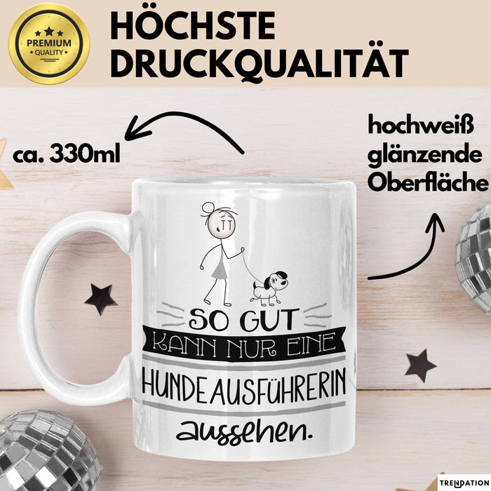 Hundeausführerin Geschenk Tasse So Gut Kann Nur Eine Hundeausführerin Aussehen Geschenkidee Geburtstag Weihnachten Lustig Weiß Trendation