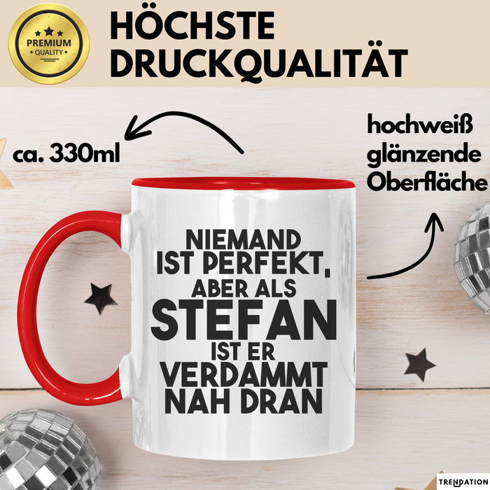Stefan Tasse Niemand Ist Perfekt, Aber Als Stefan Ist Er Verdammt Nah Dran Rot Trendation