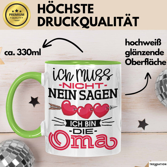 Nicht Ich Bin Die Oma Tasse Geschenk Muttertag Lustiger Spruch Grün Trendation