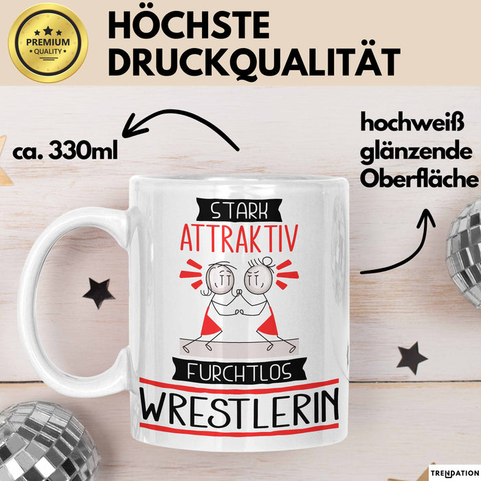 Wrestlerin Tasse Geschenk Becher Stark Attraktiv Furchtlos Wrestlerin Lustige Geschenkidee Weiß Trendation