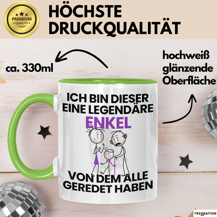 Enkel Geschenk Tasse Lustige Geschenkidee Geburtstag für Enkel Ich Bin Dieser Legendäre Enkel Von Dem Alle Geredet Haben Kaffee-Becher Grün Trendation