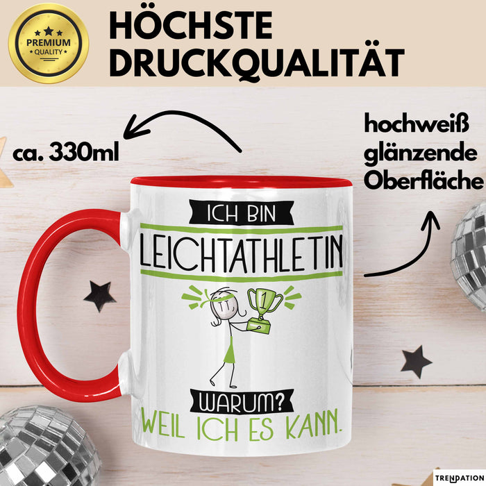 Leichtathletin Tasse Geschenk Ich Bin Leichtathletin Warum Weil Ich Es Kann Geschenkidee Geburtstag Rot Trendation