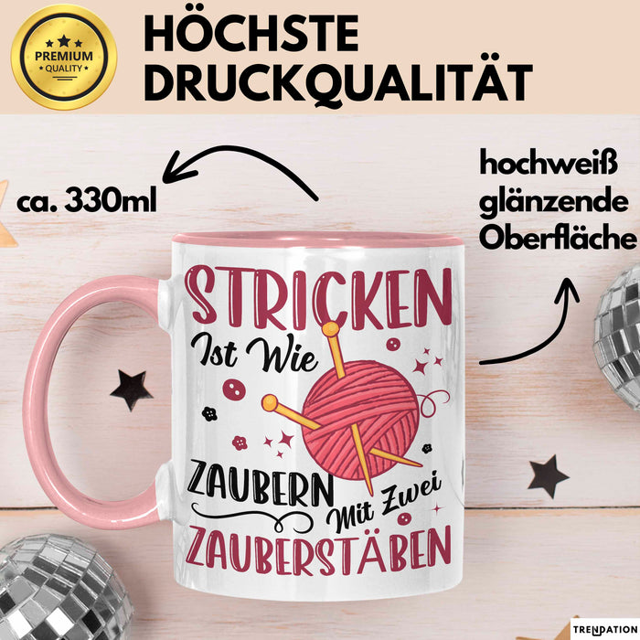 Stricken Stricker Tasse Geschenk Lustige Geschenkidee Spruch Ist Wie Zaubern Mit 2 Zauberstäben Rosa Trendation