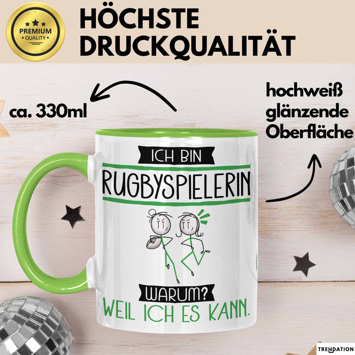 Rugbyspielerin Tasse Geschenk Ich Bin Rugbyspielerin Warum Weil Ich Es Kann Geschenkidee Geburtstag Grün Trendation
