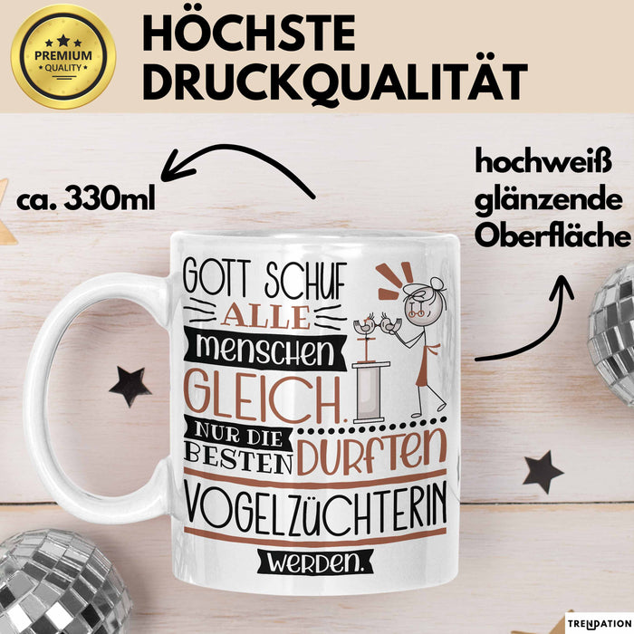 Vogelzüchterin Geschenk Becher Tasse Gott Schuf Alle Menschen Gleich Nur Die Besten Durfeten Vogelzüchterin Werden Geschenkidee Lustig Weiß Trendation