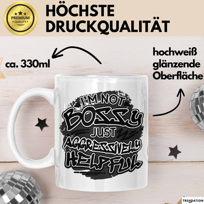 Chef Tasse Geschenk Kollegin Geschenkidee Kollege I'm Not Bossy Im Just Aggressively Helpful Weiß Trendation