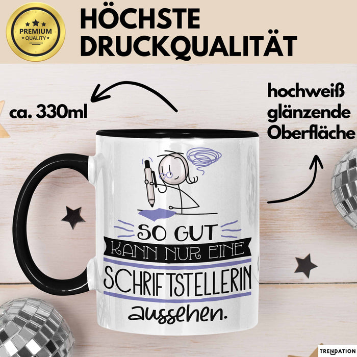 Schriftstellerin Geschenk Tasse So Gut Kann Nur Eine Schriftstellerin Aussehen Geschenkidee Geburtstag Weihnachten Lustig Trendation