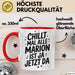 Marion Tasse Geschenk Chillt Mal Alle Marion Ist Ja Jetzt Da Geschenkidee Becher mit Name Rot Trendation