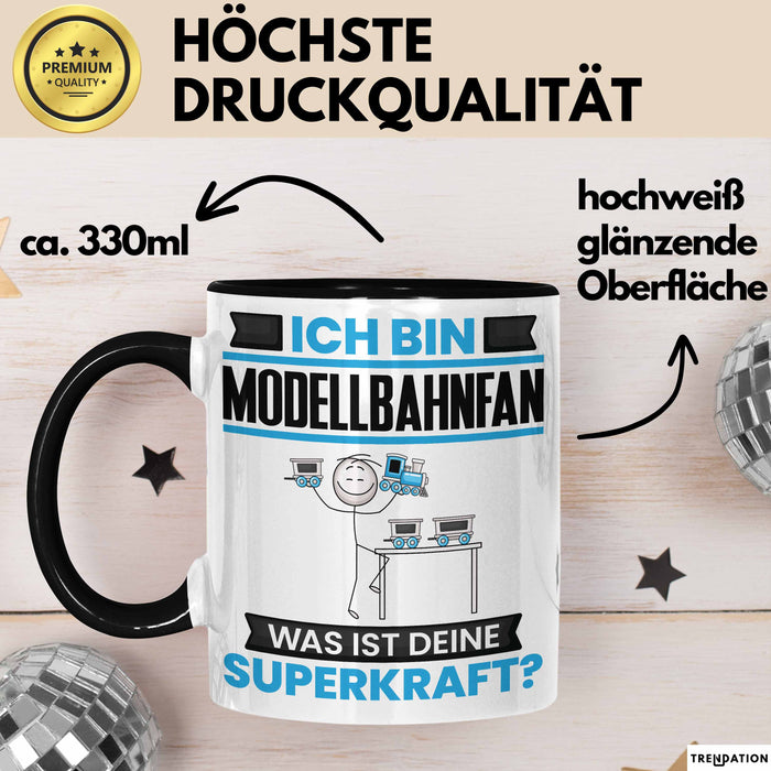 Modellbahnfan Tasse Geschenk für Modellbahnfan Geburtstag Lustiger Spruch Kaffee-Becher Was Ist Deine Superkraft Schwarz Trendation