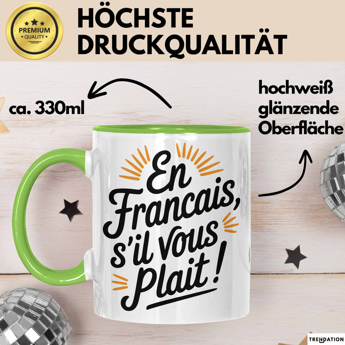 Französischlehrer Unterricht Tasse Geschenk Lustige Geschenkidee Spruch En Français S’Il Vous Plaît Grün Trendation