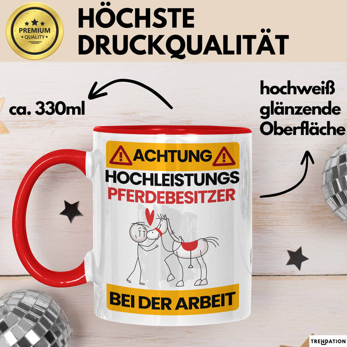 Pferdebesitzer Tasse Geschenk Lustiger Spruch Geschenkidee für Pferdebesitzer Achtung Hochleistungs Pferdebesitzer Bei Der Arbeit Rot Trendation