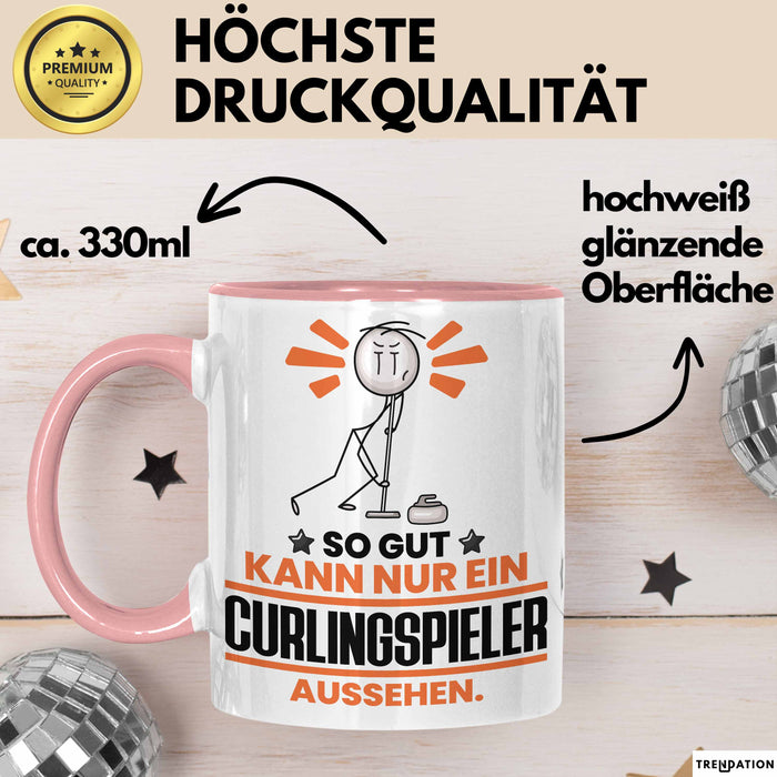 Curlingspieler Geschenk Tasse So Gut Kann Nur Ein Curlingspieler Aussehen Geschenkidee Kaffee-Becher Rosa Trendation