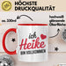 Heike Tasse Geschenk Ich Bin Vollkommen Heike Geschenkidee Geburtstag Rot Trendation