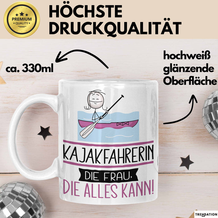 Kajakfahrerin Geschenk Tasse Becher Die Frau Die Allen Kann Geschenkidee für eine Kajakfahrerin Lustig Weiß Trendation