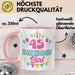 45. Geburtstag Tasse Frauen Mädchen Geschenkidee Lustig 45 Birthday Girl Lustiger Spruch Mutter Mama Rosa Trendation
