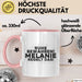 Melanie Tasse Ruhe Bewahren! Melanie Regelt Das! Geschenk Rosa Trendation