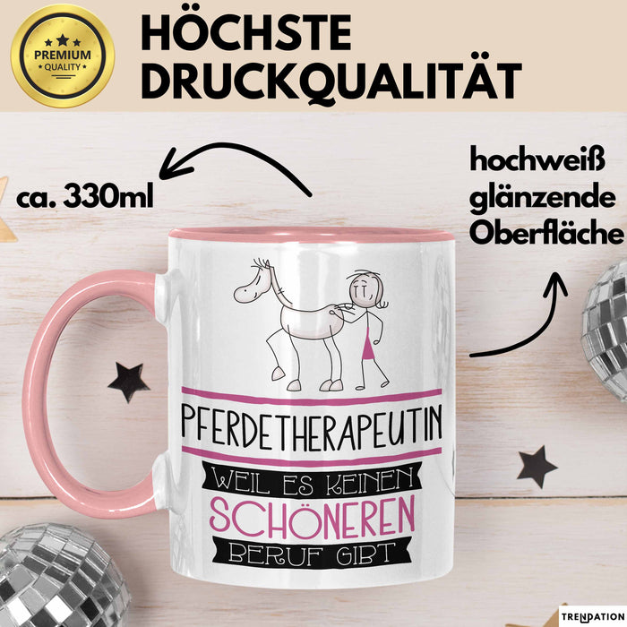 Pferdetherapeutin Weil Es Keinen Schöneren Beruf Gibt Tasse Geschenk für Eine Pferdetherapeutin Lustig Rosa Trendation