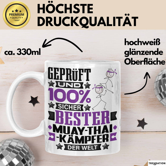 Muay-Thai-Kämpfer Geschenk Lustiger Spruch für Muay-Thai-Kämpfer Geschenkidee Bester Muay-Thai-Kämpfer Der Welt Weiß Trendation