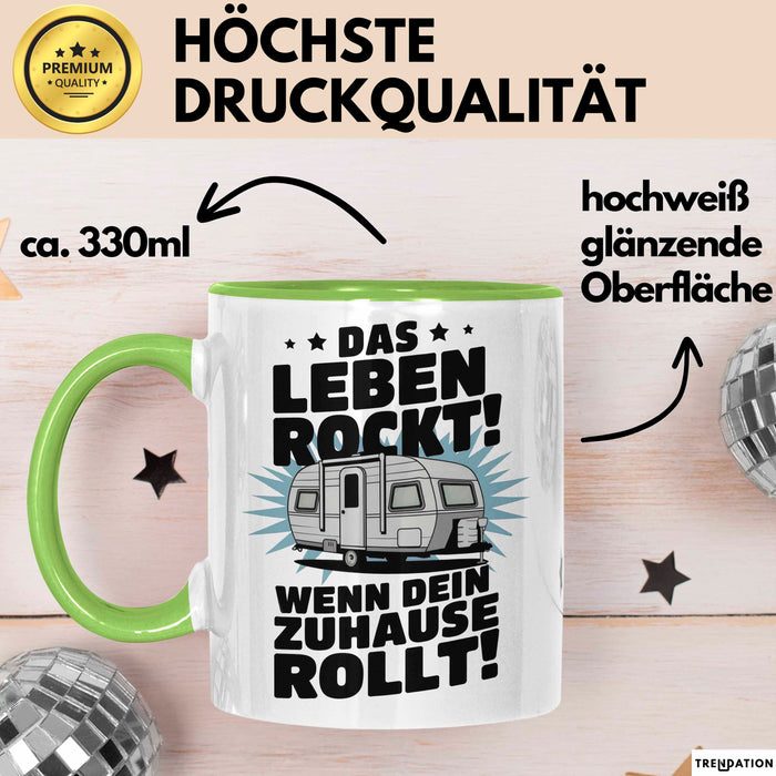 Wohnwagen Camper Tasse Geschenk Lustige Geschenkidee Spruch Leben Rockt Wenn Zuhause Rollt Grün Trendation
