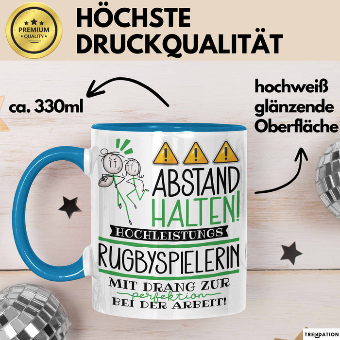Rugbyspielerin Tasse Geschenk Lustig Abstand Halten Hochleistungs-Rugbyspielerin Mit Drang Zur Perfektion Bei Der Arbeit Blau Trendation