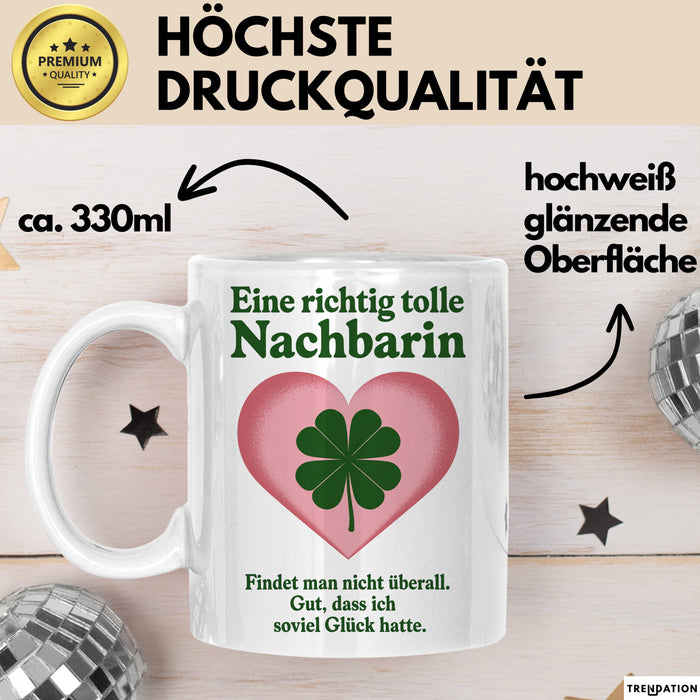 Nachbarin Tasse Geschenk Richtig Tolle Nachbarin Geschenkidee Geburtstag Nachbarin
