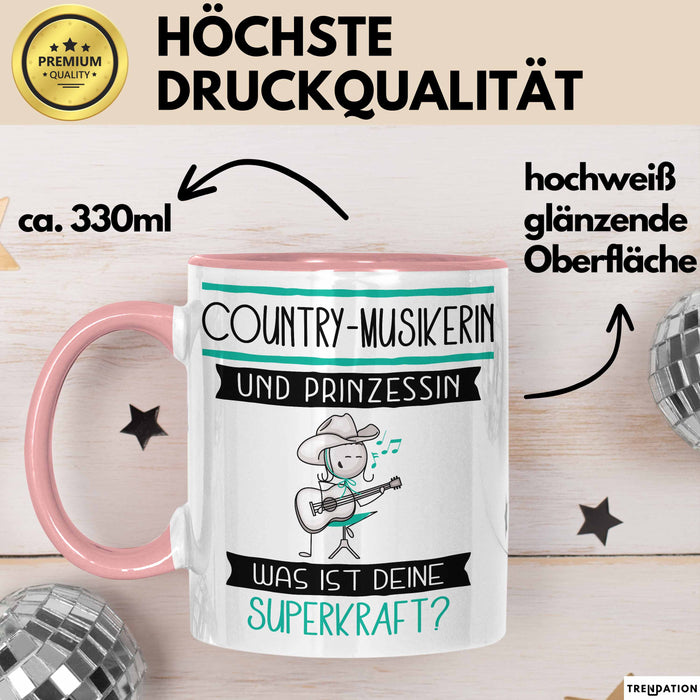 Country-Musikerin Und Prinzessin Tasse Geschenk Für Eine Country-Musikerin Geburtstag Was Ist Deine Superkraft Rosa Trendation