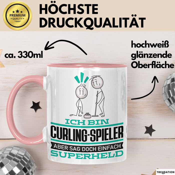 Curling-Spieler Geschenk Tasse Ich Bin Curling-Spieler Aber Sag Doch Einfach Superheld Lustige Geschenkdiee für Curling-Spieler Kaffee-Becher Rosa Trendation
