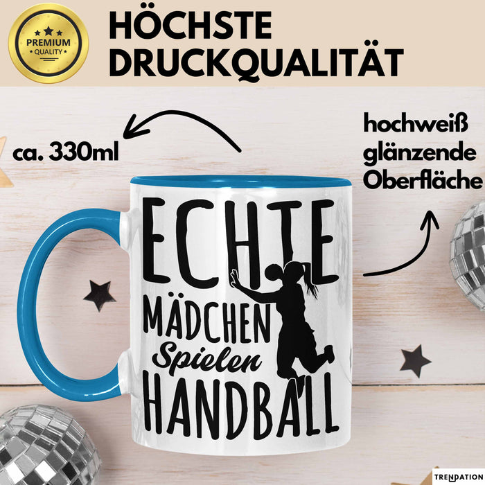 Mädchen Handball-Spielerin Tasse Geschenk Spruch Echte Mädchen Spielen Handball Geschenkidee Frauen Blau Trendation