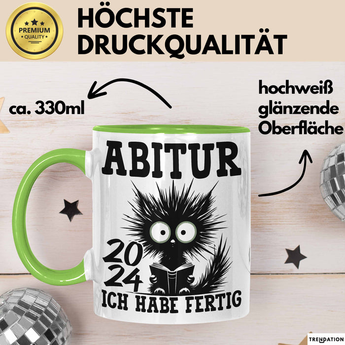 Abitur 2025 Ich Habe Fertig Geschenkidee Tasse Abi Bestanden Geschenk Prüfung Katze Kaffee-Becher Grün Trendation