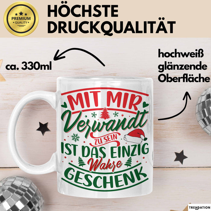 Weihnachten Tasse Geschenk Mit Mir Verwandt Zu Sein Ist Das Einzig Wahre Geschenk Familie Bruder Schwester Geschwister Humor Weiß Trendation