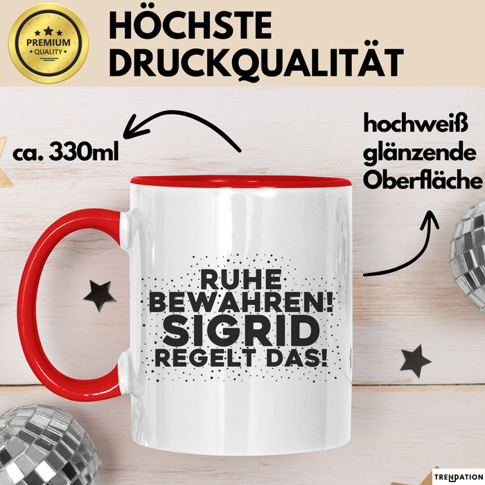 Sigrid Tasse Ruhe Bewahren! Sigrid Regelt Das! Geschenk