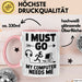 Gamer PC Gaming Liebhaber Tasse Geschenk Lustige Geschenkidee Spruch Ich Muss Los, Mein Computer Braucht Mich Rosa Trendation