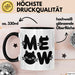 Katzen Tierliebhaber Tasse Geschenk Lustige Geschenkidee Spruch Meow Schwarz Trendation