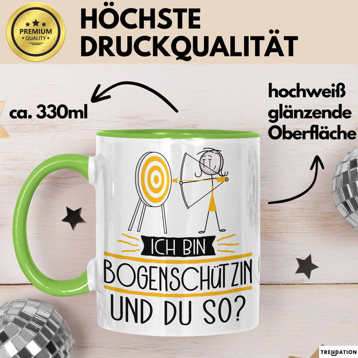 Bogenschützin Tasse Geschenk Ich Bin Bogenschützin Und Du So Geschenkidee Lustiger Spruch Becher Grün Trendation