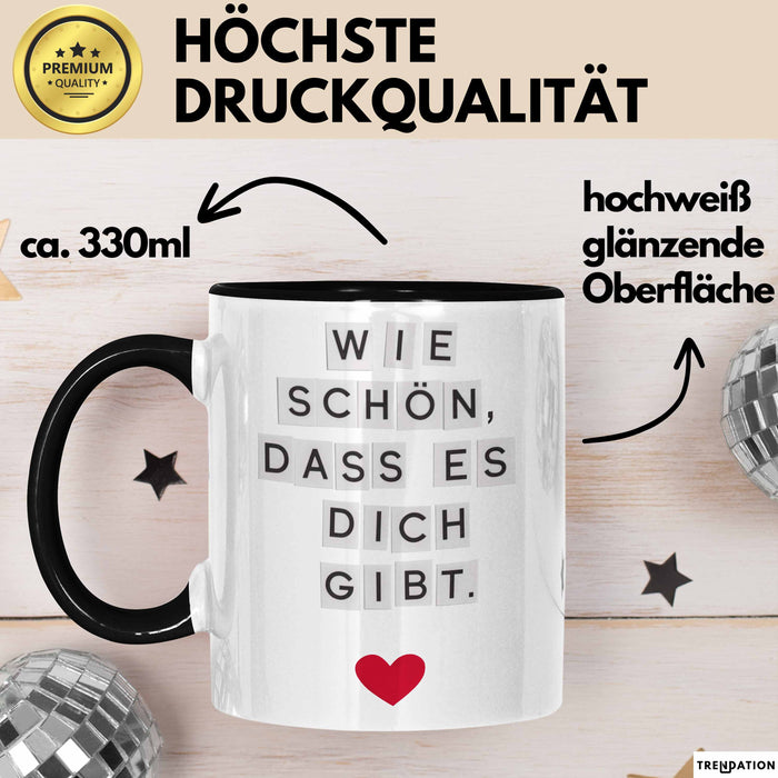 Liebe Romantisch Geburtstagsfeier Tasse Geschenk Lustige Geschenkidee Spruch Wie Schön Dass Es Dich Gibt Trendation