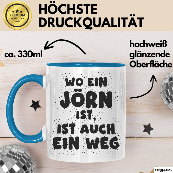 Joern Tasse Wo Ein Joern Ist, Ist Auch Ein Weg Geschenk