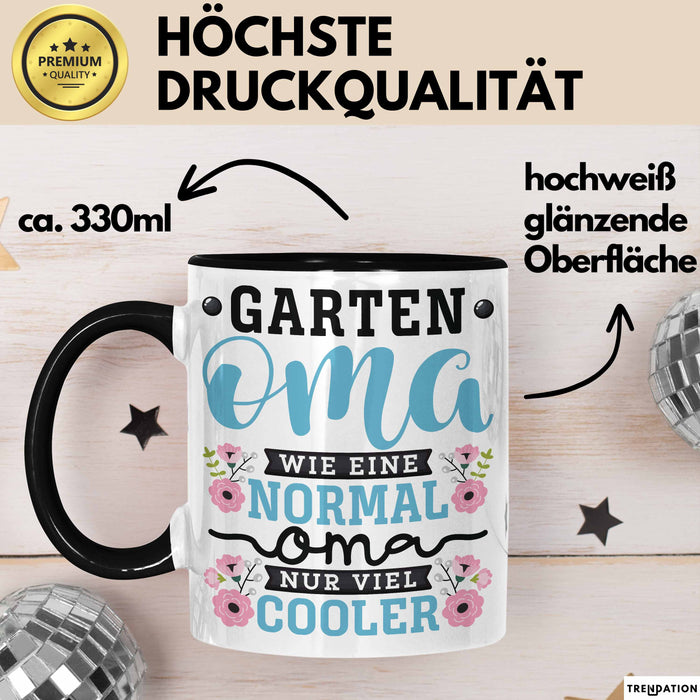 Garten Oma Tasse Geschenk Muttertag Witziger Spruch Cooler Becher Schwarz Trendation