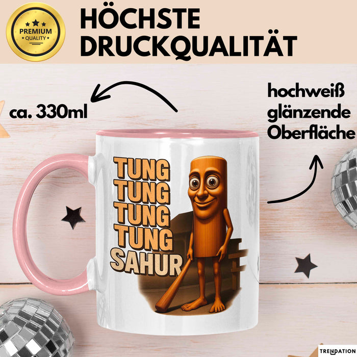 Tung Tung Tung Tung Sahur Tasse Meme Italienisch Geschenk Lustig Becher Rosa Trendation