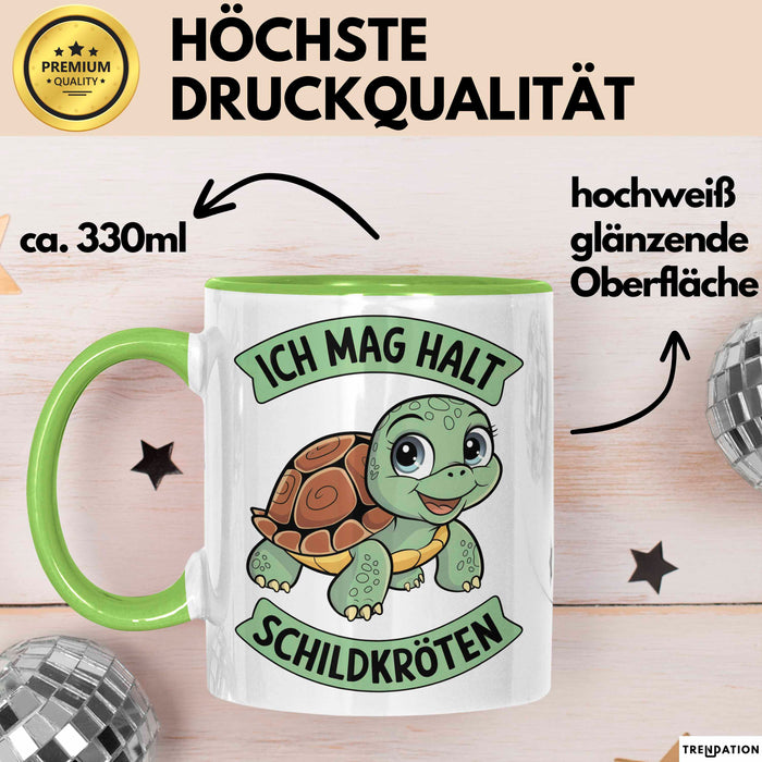 Schildkröte Tierliebhaber Tasse Geschenk Lustige Geschenkidee Spruch Ich Mag Halt Schildkröten Grün Trendation