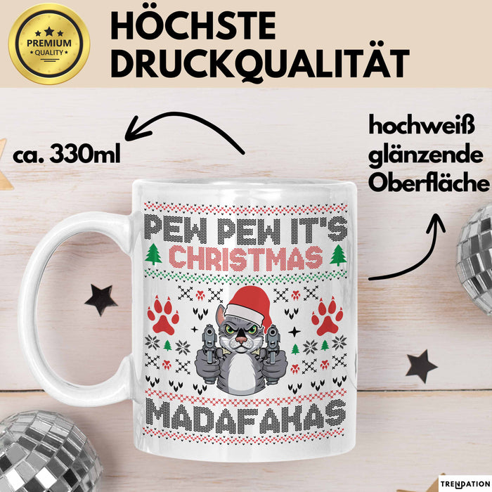 Lustige Tasse Weihnachten Pew Pew It's Christmas Madafakas Katzen Geschenkidee Liebhaber Besitzerin Weiß Trendation