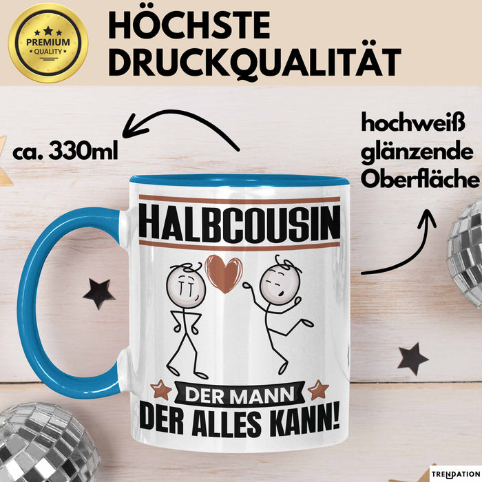 Halbcousin Tasse Geschenk für Halbcousin Der Mann Der Alles Kann Geschenkidee zum Geburtstag Blau Trendation