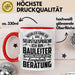 Bauleiter Tasse Geschenk Natürlich Führe Ich Selbstgespräche Baustellen-Leiter Rot Trendation
