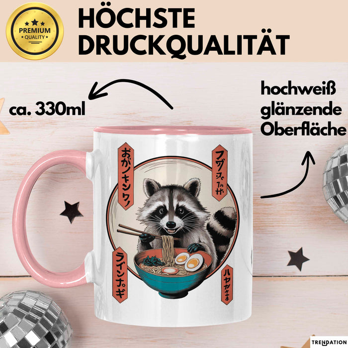 Waschbär Tierliebhaber Ramen Tasse Geschenk Lustige Geschenkidee Spruch Rosa Trendation