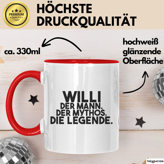 Willi Tasse Willi – Der Mann. Der Mythos. Die Legende. Geschenk