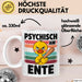 Quietscheente Tier Tasse Geschenk Lustige Geschenkidee Spruch Psychisch Am Ente Weiß Trendation
